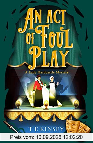 An Act of Foul Play (A Lady Hardcastle Mystery, Band 9)
