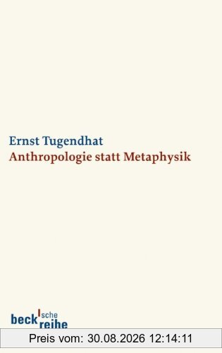 Anthropologie statt Metaphysik