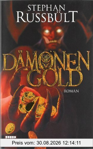 Dämonengold: Roman