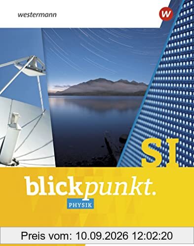 Blickpunkt Physik - Ausgabe 2023 für Mecklenburg-Vorpommern, Sachsen-Anhalt, Sachsen und Thüringen: Gesamtband