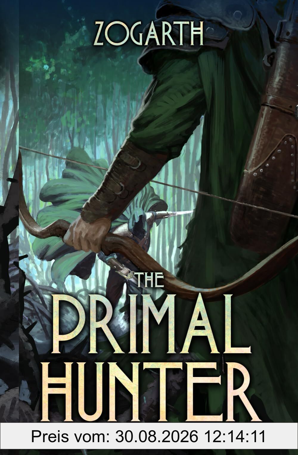 The Primal Hunter 7: A LitRPG Adventure