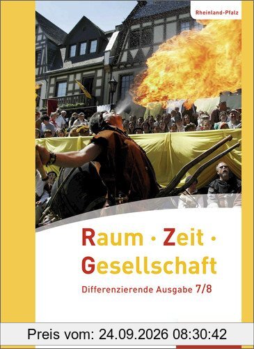 Raum - Zeit - Gesellschaft: Ausgabe 2016 für Rheinland-Pfalz: Schülerband 7/8