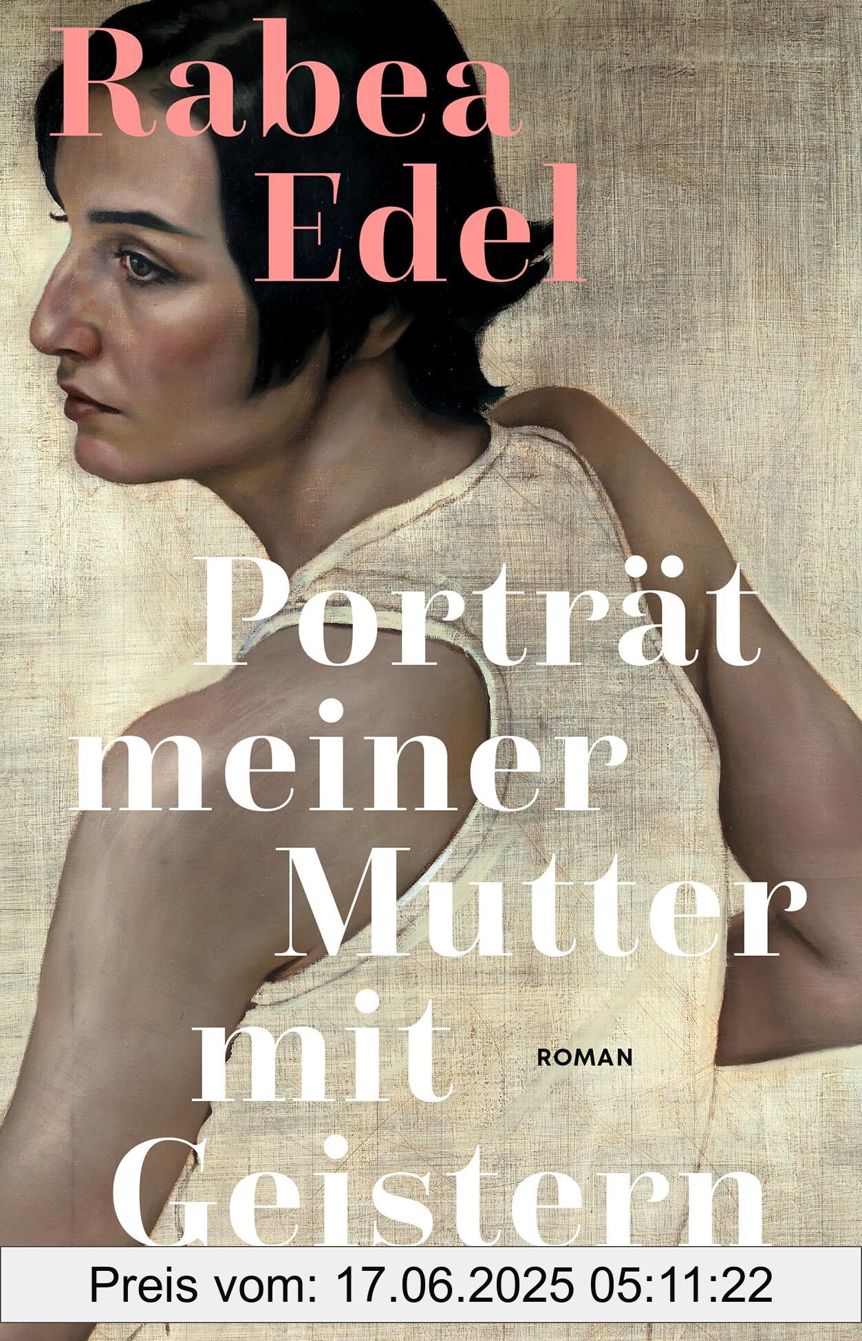 Binding : hardcover, Edition : 1, Label : Portrait meiner Mutter mit Geistern : Roman, medium : hardcover, numberOfPages : 396, publicationDate : 2025-01-29, releaseDate : 2025-01-29, languages : german, ISBN : 3406829716