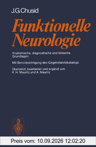 Funktionelle Neurologie: Anatomische, diagnostische und klinische Grundlagen