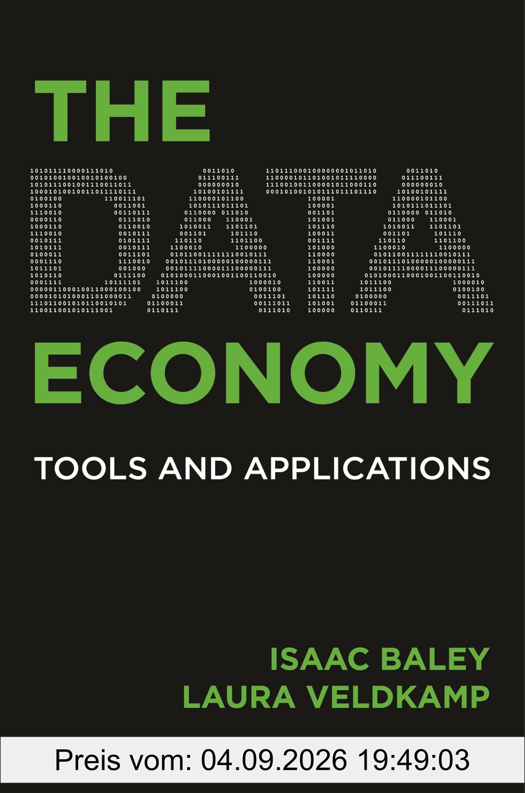 The Data Economy: Tools and Applications