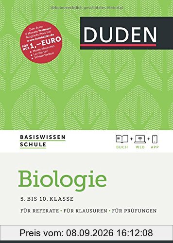 Basiswissen Schule - Biologie 5. bis 10. Klasse: Das Standardwerk für Schüler - inklusive Lernapp und Webportal mit Online-Lexikon