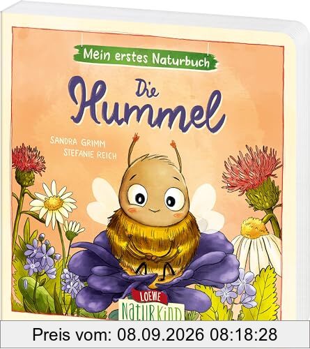 Mein erstes Naturbuch - Die Hummel: Liebevolles Pappbilderbuch über die heimische Tierwelt und ihre Lebensräume ab 2 Jahren (Naturkind)