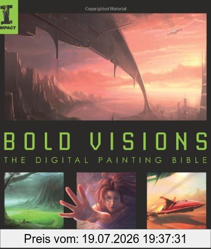Gary Tonge Bold Visions, The Digital Painting Bible