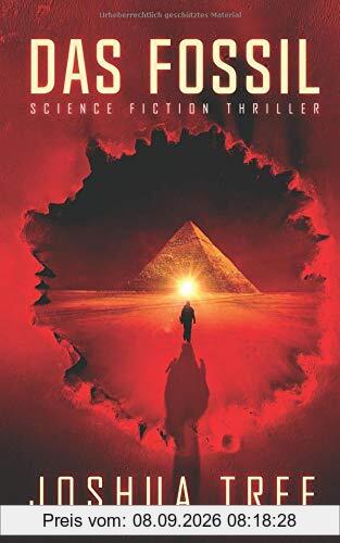 Das Fossil: Science Fiction Thriller