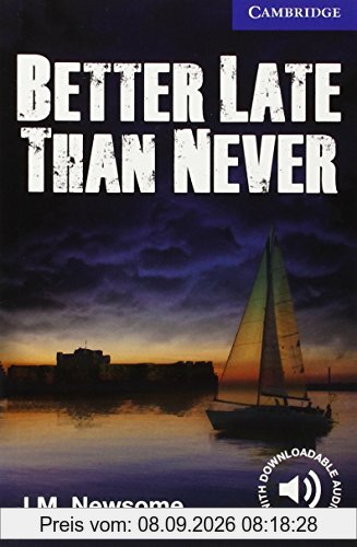 Better Late Than Never Level 5 Upper Intermediate (Cambridge English Readers)