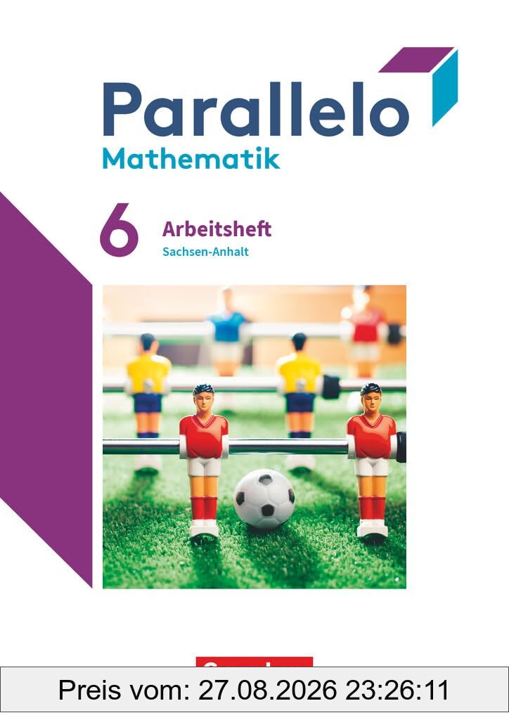 Parallelo - Sachsen-Anhalt - 6. Schuljahr: Arbeitsheft mit Lösungen