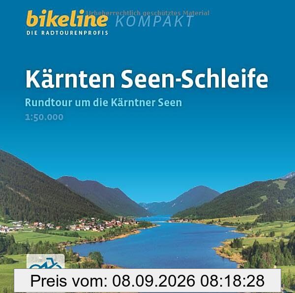 Kärnten Seen-Schleife: Rundtour um die Kärntner Seen, 1:50.000, 350 km, GPS-Tracks Download, Live-Update (bikeline Radtourenbuch kompakt)