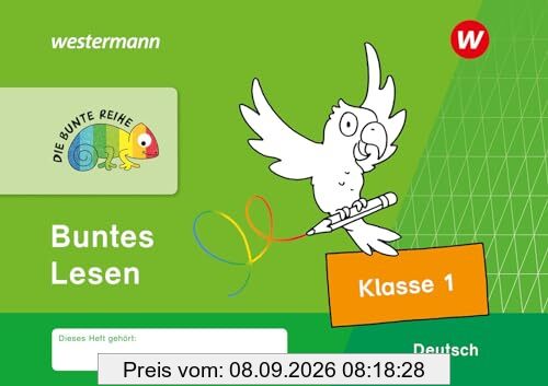 DIE BUNTE REIHE - Deutsch: Buntes Lesen Klasse 1