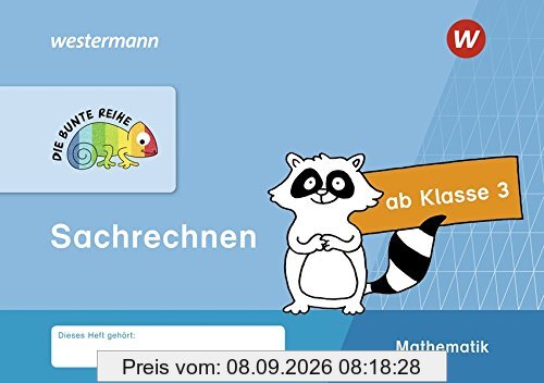 DIE BUNTE REIHE - Mathematik: Sachrechnen, Klasse 3