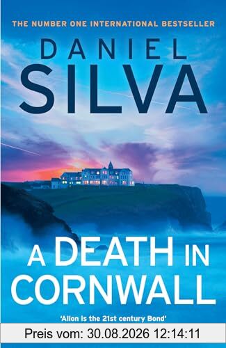 A Death in Cornwall: A gripping spy thriller from the New York Times bestselling master of intrigue, perfect reading for summer 2024 (Gabriel Allon)