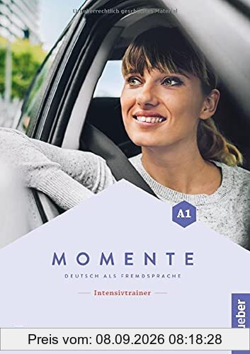 Momente A1: Deutsch als Fremdsprache / Intensivtrainer plus Audios online