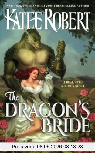 The Dragon's Bride (A Deal With A Demon, Band 1)