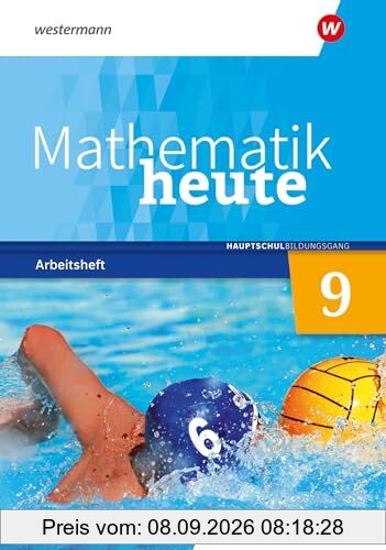 Mathematik heute - Ausgabe 2020 für Sachsen: Arbeitsheft 9 Realschulbildungsgang mit Lösungen