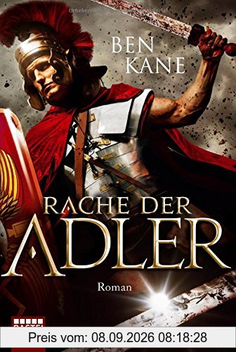 Rache der Adler: Roman (Eagles of Rome, Band 2)