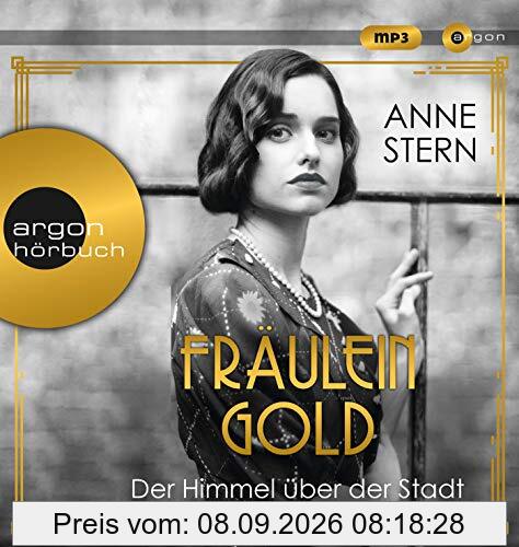 Fräulein Gold: Der Himmel über der Stadt (Die Hebamme von Berlin, Band 3)