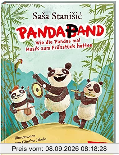 Panda-Pand: Wie die Pandas mal Musik zum Frühstück hatten | Ein Vorlesebuch von Saša Stanišić ab 5 Jahren