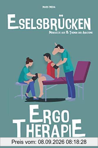 Eselsbrücken Ergotherapie: Merksätze aus 8 Themen der Anatomie