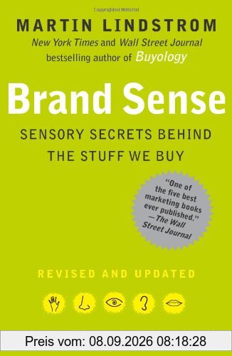 Brand Sense: Sensory Secrets Behind the Stuff We Buy
