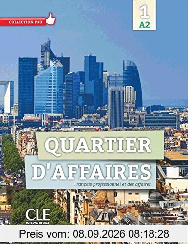 Quartier d'affaires 1: Livre de l'étudiant avec DVD-ROM audio et vidéo inclus