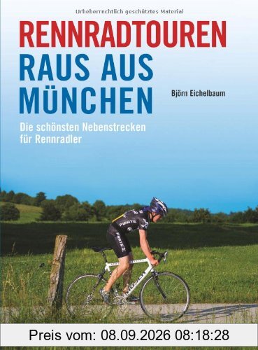 Rennradtouren Raus aus München: Die schönsten Nebenstrecken für Rennradler
