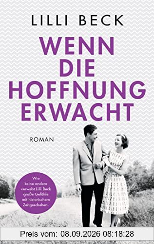 Wenn die Hoffnung erwacht: Roman
