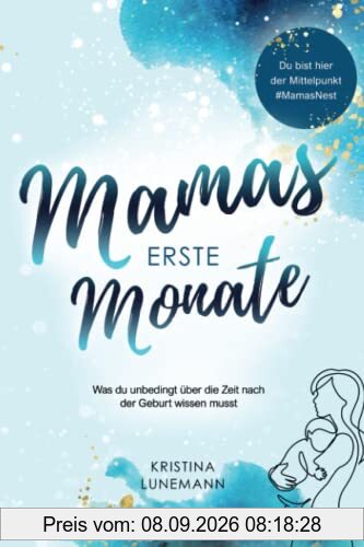 Mamas erste Monate: Was du unbedingt über die Zeit nach der Geburt wissen musst
