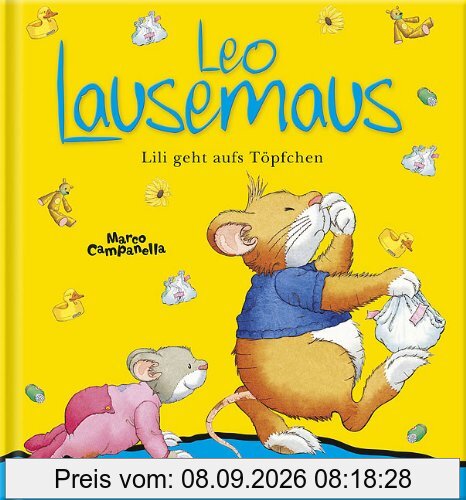 Leo Lausemaus Lili geht aufs Töpfchen. wattierter Umschlag