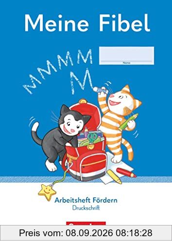 Meine Fibel - Ausgabe 2022 - 1. Schuljahr: Arbeitsheft Fördern in Druckschrift - Mit Silbenschieber