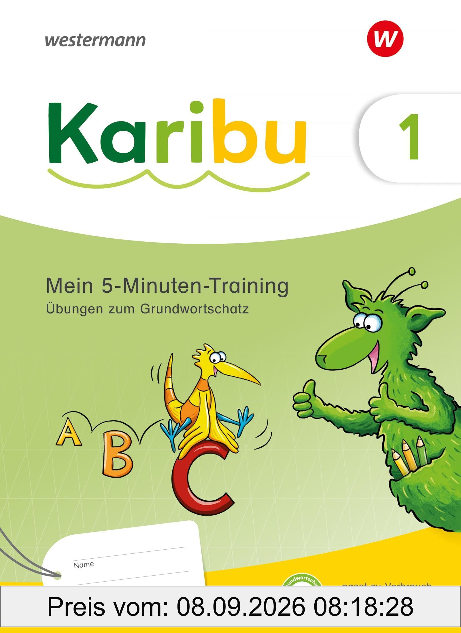 Karibu - Ausgabe 2024: 5-Minuten-Training: Diktate / Abschreibtexte zum Grundwortschatz