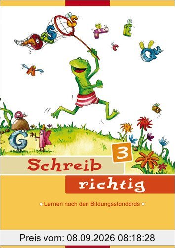 Deutsch Lernhilfen - Ausgabe 2006 für die Grundschule: Schreib richtig 3: Arbeitsheft 3
