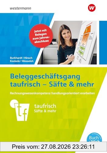 Neues Rechnungswesen. Arbeitsheft. Beleggeschäftsgang taufrisch - Säfte & mehr