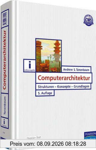 Computerarchitektur. Strukturen - Konzepte - Grundlagen
