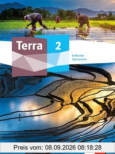 Terra Erdkunde 2. Ausgabe Hessen Gymnasium: Schulbuch Klasse 7-10 (TERRA Erdkunde. Ausgabe für Gymnasium ab 2022)