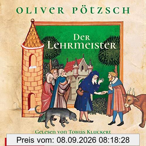 Der Lehrmeister (Faustus-Serie 2): Die Geschichte des Johann Georg Faustus II: 3 CDs