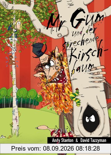 Mr Gum und der sprechende Kirschbaum