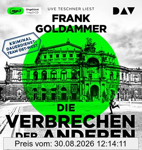 Die Verbrechen der Anderen. Kriminaldauerdienst: Team Ost-West: Ungekürzte Lesung mit Uve Teschner (1 mp3-CD) (Kriminaldauerdienst Ost-West)