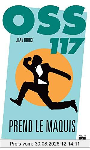 OSS 117 prend le maquis