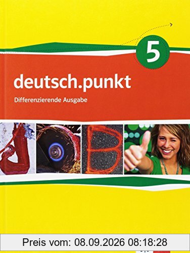deutsch.punkt / Schülerbuch 9. Schuljahr: Differenzierende Ausgabe / Differenzierende Ausgabe