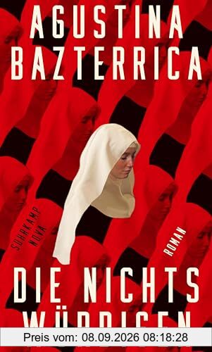 Die Nichtswürdigen: Roman | Eine Dystopie über Menschlichkeit, Schmerz und Hoffnung nach der Klimakatastrophe