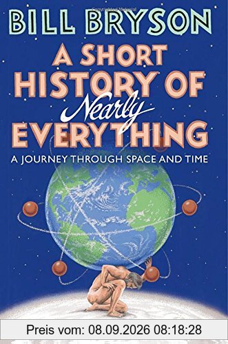 A Short History of Nearly Everything (Bryson, Band 5)
