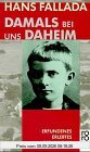 Damals bei uns daheim