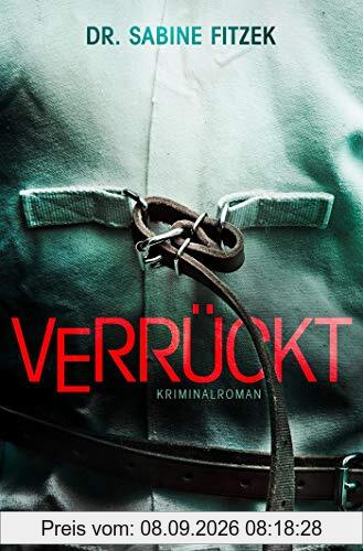 Verrückt: Kriminalroman (Kammowski ermittelt, Band 2)