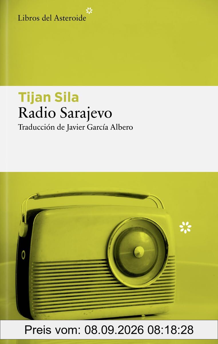 Radio Sarajevo (Libros del Asteroide, Band 369)