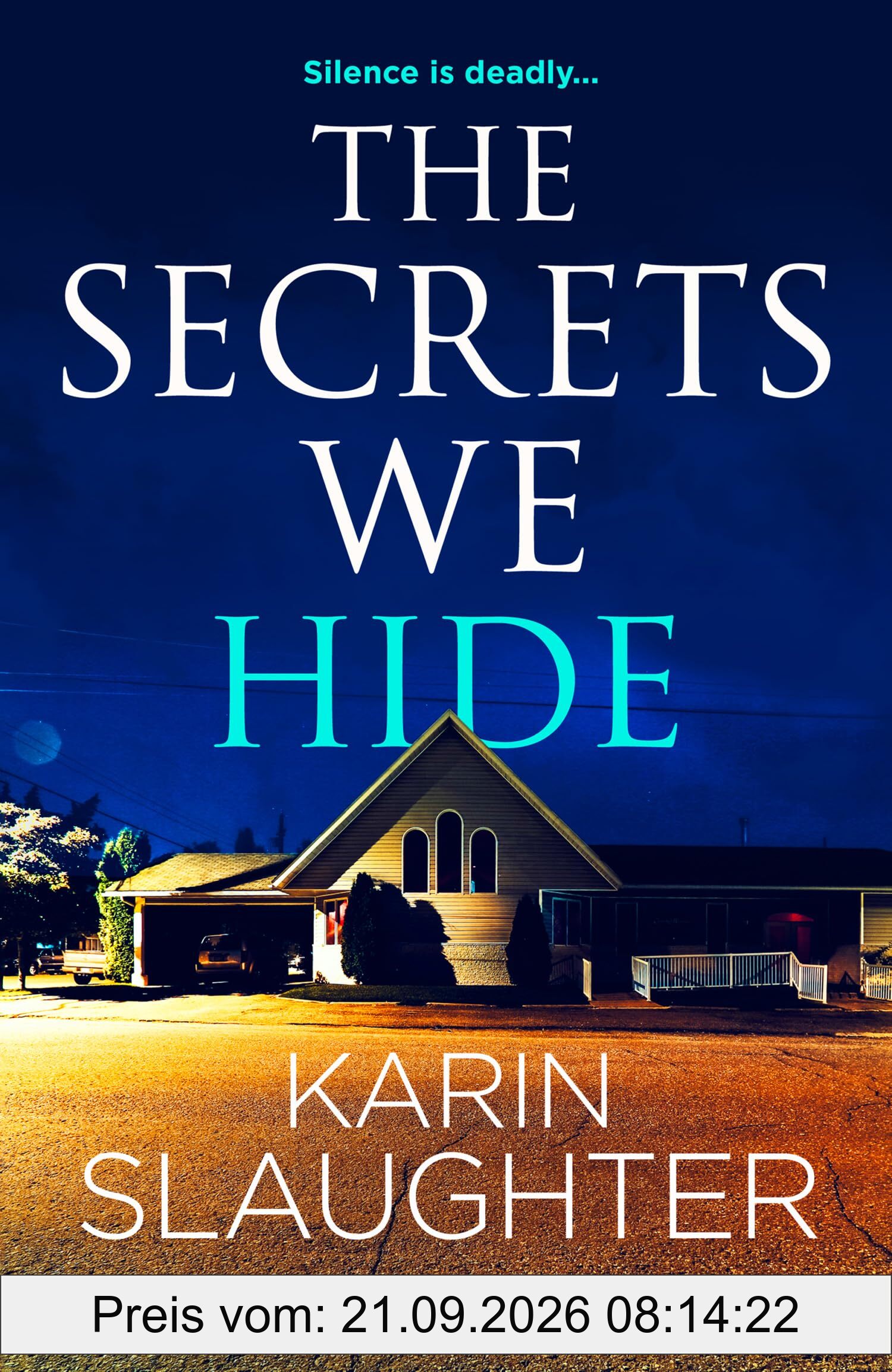The Secrets We Hide: The Gripping Twisty New 2026 Crime Thriller Detective Mystery From The Number One Sunday Times Bestselling Author (The …
