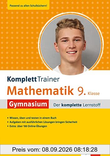 Klett KomplettTrainer Gymnasium Mathematik 9. Klasse: Der komplette Lernstoff mit 100 Online-Übungen